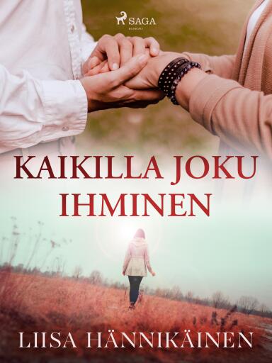 Portada del libro «Kaikilla joku ihminen», de Liisa Hännikäinen