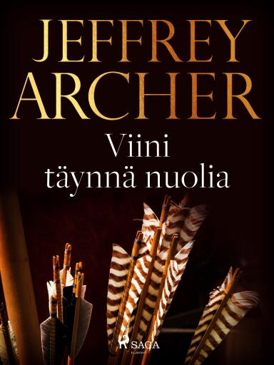 Portada del libro «Viini täynnä nuolia», de Jeffrey Archer