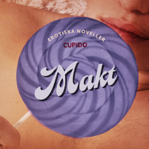 Portada del audiolibro «Makt - erotiska noveller», de Cupido