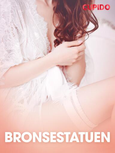 Portada del libro «Bronsestatuen - erotiske noveller», de Cupido