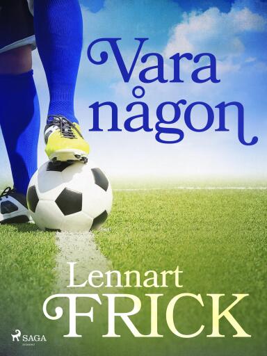 Portada del libro «Vara någon», de Lennart Frick