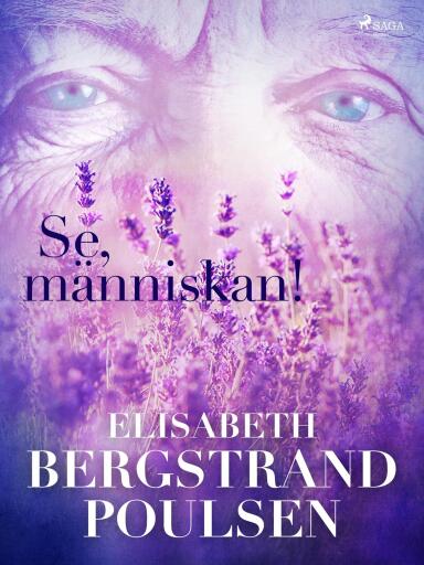 Portada del libro «Se, människan!», de Elisabeth Bergstrand Poulsen