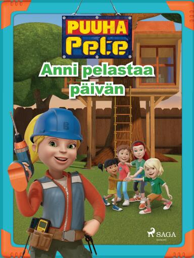Portada del libro «Puuha-Pete - Anni pelastaa päivän», de Mattel