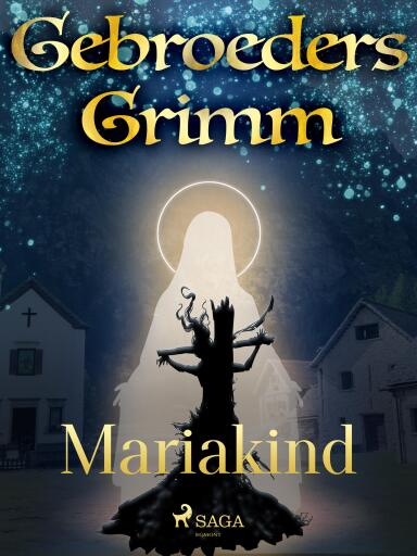 Portada del libro «Mariakind», de De gebroeders Grimm