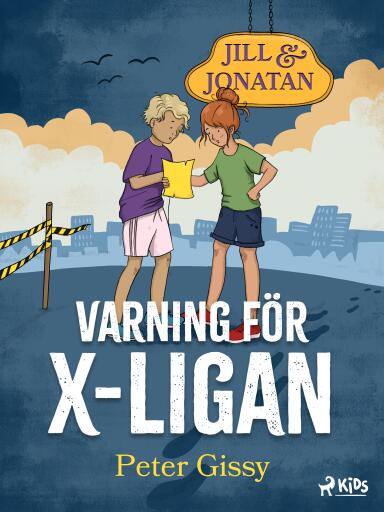 Portada del libro «Varning för X-ligan!», de Peter Gissy