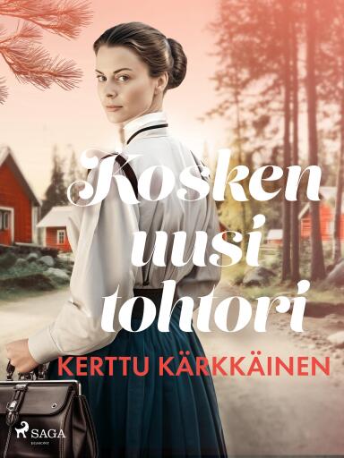Portada del libro «Kosken uusi tohtori», de Kerttu Kärkkäinen