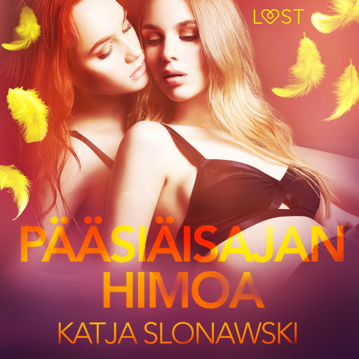 Portada del audiolibro «Pääsiäisajan Himoa - eroottinen novelli», de Katja Slonawski