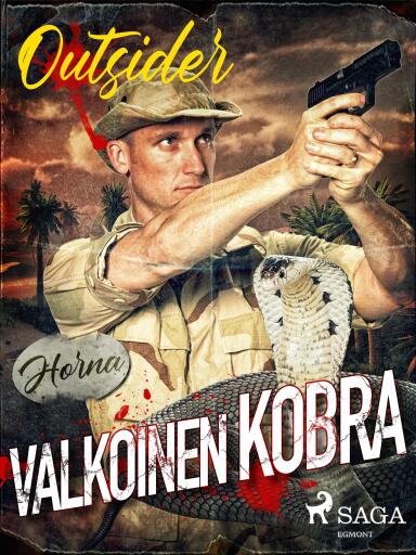 Portada del libro «Valkoinen kobra», de Outsider