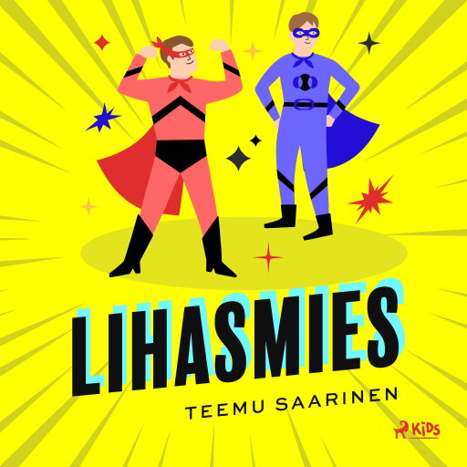 Portada del audiolibro «Lihasmies», de Teemu Saarinen