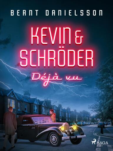 Portada del libro «Kevin & Schröder - Déjà vu», de Bernt Danielsson
