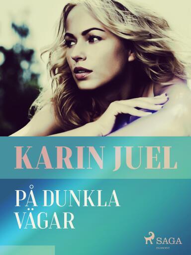 Portada del libro «På dunkla vägar», de karin juel dam