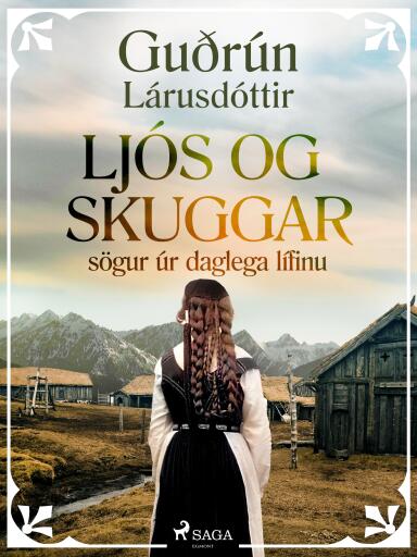 Portada del libro «Ljós og skuggar: sögur úr daglega lífinu», de Guðrún Lárusdóttir