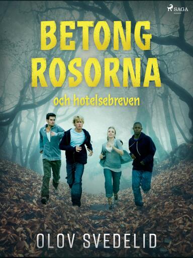 Portada del libro «Betongrosorna och hotelsebreven», de Olov Svedelid
