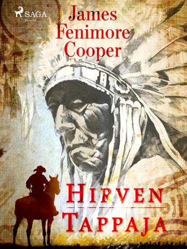 Portada del libro «Hirventappaja», de James Fenimore Cooper