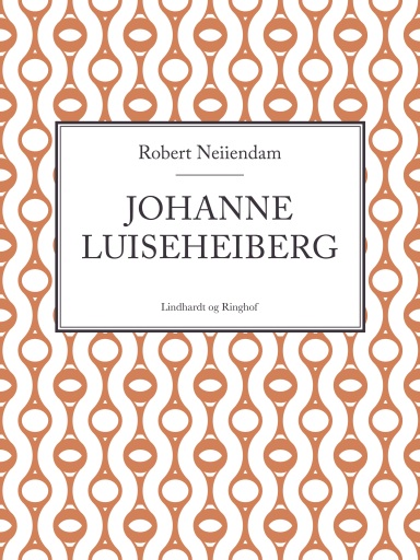 Portada del libro «Johanne Luise Heiberg», de Robert Neiiendam