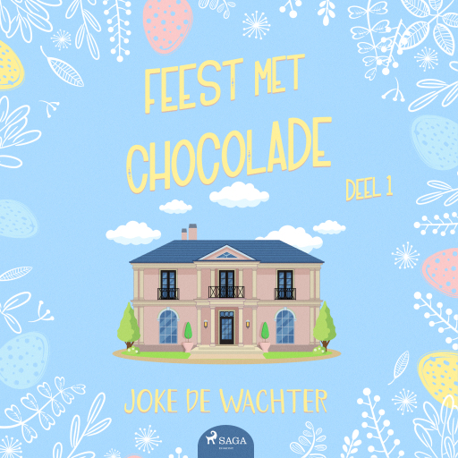 Portada del audiolibro «Feest met chocolade - deel 1», de Joke De Wachter