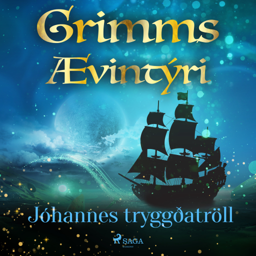 Portada del audiolibro «Jóhannes tryggðatröll», de Grimmsbræður