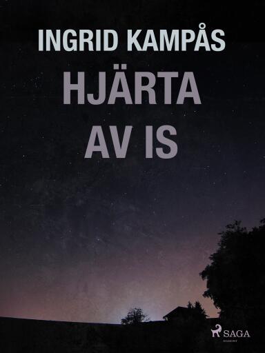 Portada del libro «Hjärta av is», de Ingrid Kampås