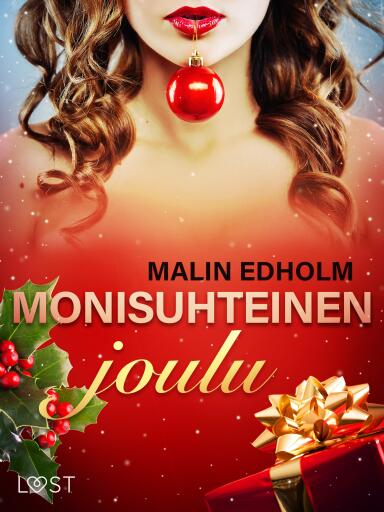 Portada del libro «Monisuhteinen joulu – eroottinen novelli», de Malin Edholm