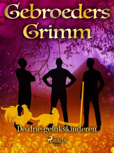 Portada del libro «De drie gelukskinderen», de De gebroeders Grimm