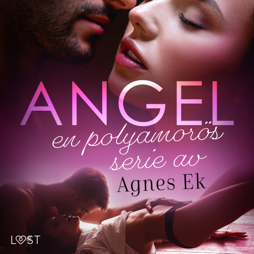 Portada del audiolibro «Angel: en polyamorös serie av Agnes Ek», de Agnes Ek