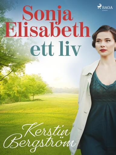 Portada del libro «Sonja Elisabeth – ett liv», de Kerstin Bergström