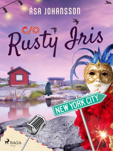 Portada del libro «C/O Rusty Iris», de Åsa Johansson