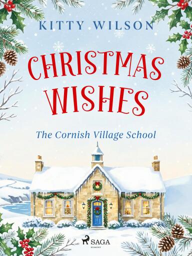 Portada del libro «Christmas Wishes: A festive, feel-good holiday romance», de Kitty Wilson