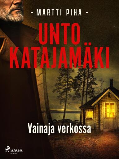 Portada del libro «Vainaja verkossa», de Unto Katajamäki