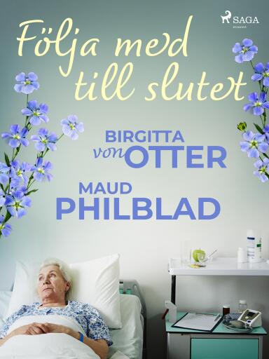 Portada del libro «Följa med till slutet», de Birgitta von Otter, Maud Pihlblad