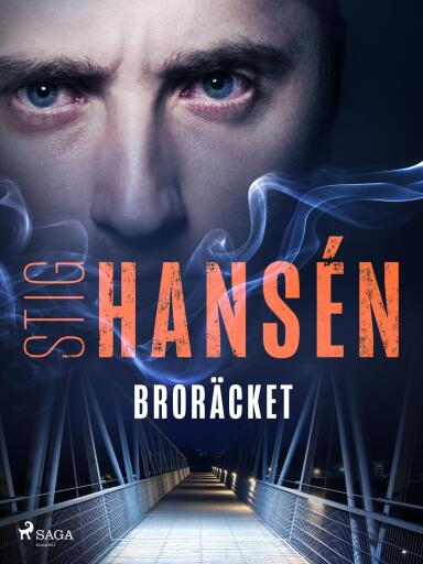Portada del libro «Broräcket», de Stig Hansén