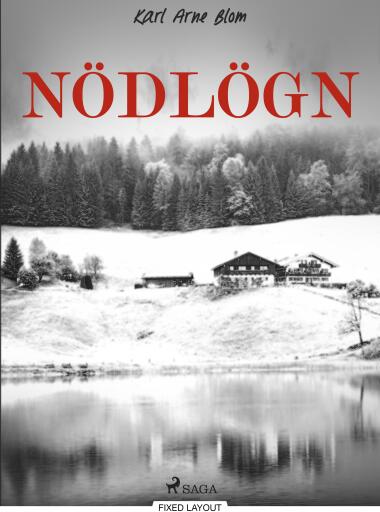 Portada del libro «Nödlögn», de Karl Arne Blom