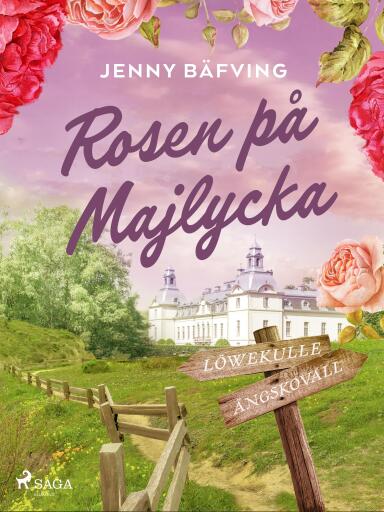 Portada del libro «Rosen på Majlycka», de Jenny Bäfving