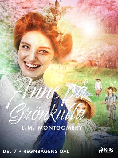 Portada del libro «Regnbågens dal», de L.M. Montgomery