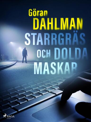 Portada del libro «Starrgräs och dolda maskar», de Göran Dahlman