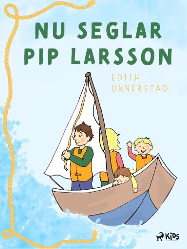 Portada del libro «Nu seglar Pip-Larsson», de Edith Unnerstad
