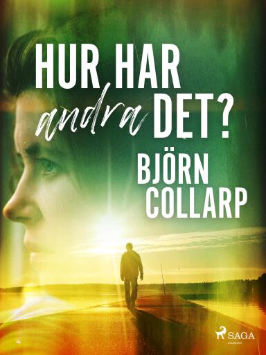 Portada del libro «Hur har andra det?», de Björn Collarp