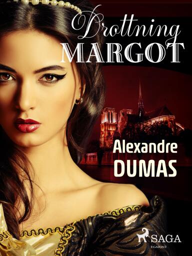 Portada del libro «Drottning Margot», de Alexandre Dumas
