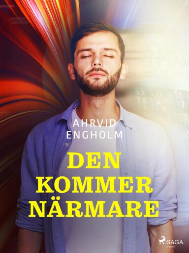 Portada del libro «Den kommer närmare», de Ahrvid Engholm