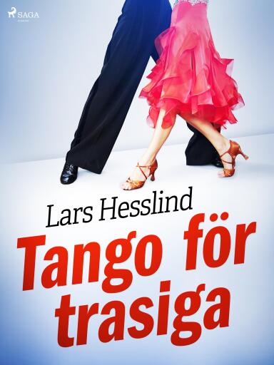 Portada del libro «Tango för trasiga», de Lars Hesslind