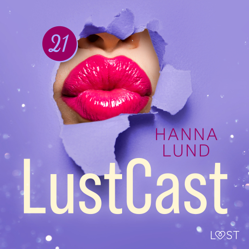 Portada del audiolibro «LustCast: Gruppsex på tantriskt vis», de Hanna Lund