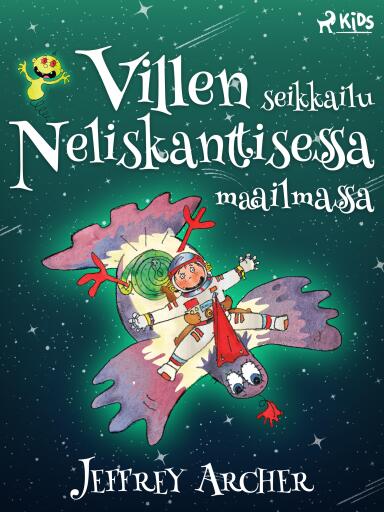 Portada del libro «Villen seikkailu Neliskanttisessa maailmassa», de Jeffrey Archer