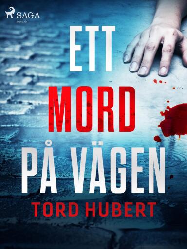 Portada del libro «Ett mord på vägen», de Tord Hubert