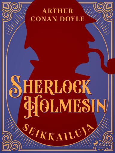 Portada del libro «Sherlock Holmesin seikkailuja», de Arthur Conan Doyle