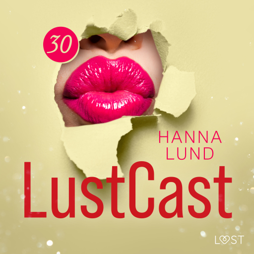Portada del audiolibro «LustCast: Röd passion», de Hanna Lund