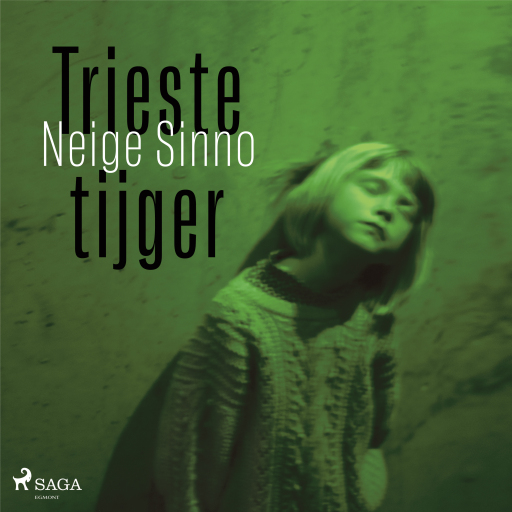 Portada del audiolibro «Trieste tijger», de Neige Sinno