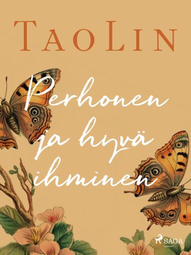 Portada del libro «Perhonen ja hyvä ihminen»