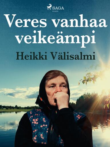 Portada del libro «Veres vanhaa veikeämpi», de Heikki Välisalmi