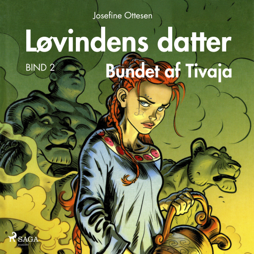 Løvindens datter 2. Bundet af Tivaja