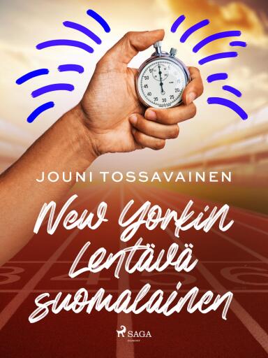 Portada del libro «New Yorkin Lentävä suomalainen»